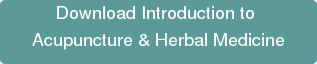 Download Introduction to Acupuncture & Herbal Medicine